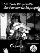 La tuerta suerte de Perico Galápago - Grupo de teatro Cachivache