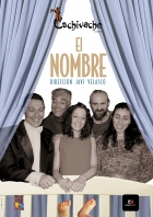 El nombre - Grupo de teatro Cachivache